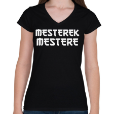 PRINTFASHION MESTEREK MESTERE - Női V-nyakú póló - Fekete női póló