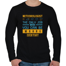 PRINTFASHION Meteorologist the only job - Férfi hosszú ujjú póló - Fekete