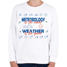 PRINTFASHION Meteorology is the name - Gyerek pulóver - Fehér