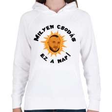 PRINTFASHION Milyen csodás ez a nap - Női kapucnis pulóver - Fehér