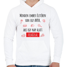 PRINTFASHION Minden ember életében van egy anya - Férfi kapucnis pulóver - Fehér