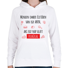 PRINTFASHION Minden ember életében van egy anya - Női kapucnis pulóver - Fehér