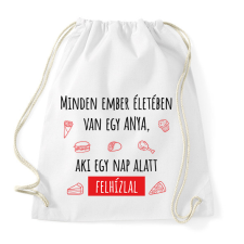 PRINTFASHION Minden ember életében van egy anya - Sportzsák, Tornazsák - Fehér tornazsák