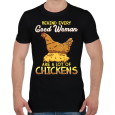 PRINTFASHION Minden jó nőnek van otthon csirkéje - Férfi póló - Fekete
