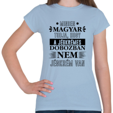 PRINTFASHION Minden magyar tudja - Női póló - Világoskék női póló