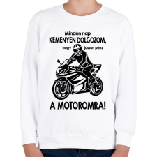 PRINTFASHION Minden nap keményen dolgozom - Gyerek pulóver - Fehér gyerek pulóver, kardigán