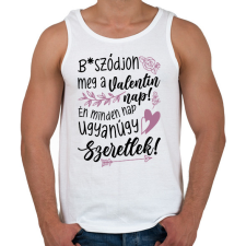 PRINTFASHION Minden nap ugyanúgy szeretlek - Férfi atléta - Fehér atléta, trikó