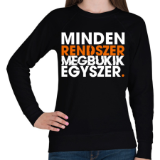 PRINTFASHION Minden rendszer megbukik egyszer - Női pulóver - Fekete női pulóver, kardigán