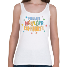 PRINTFASHION Mindenki másképp kommunikál - Női atléta - Fehér női trikó