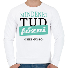 PRINTFASHION Mindenki tud főzni - idézet - Férfi pulóver - Fehér