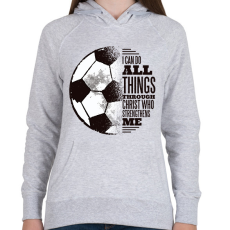 PRINTFASHION Mindenre van erőm  - Női kapucnis pulóver - Sport szürke