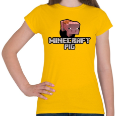 PRINTFASHION Minecraft pig - Női póló - Sárga