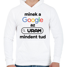 PRINTFASHION Minek a google az uram mindent tud - Férfi kapucnis pulóver - Fehér férfi pulóver, kardigán