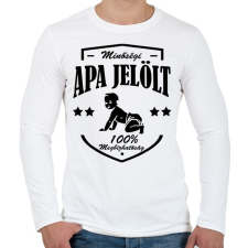 PRINTFASHION Minőségi apajelölt - Férfi hosszú ujjú póló - Fehér férfi póló