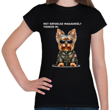PRINTFASHION MIT KÉPZELSZ MAGARÓL - YORKIE - Női póló - Fekete női póló