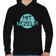 PRINTFASHION Mit nézel?! - Férfi kapucnis pulóver - Fekete férfi pulóver, kardigán