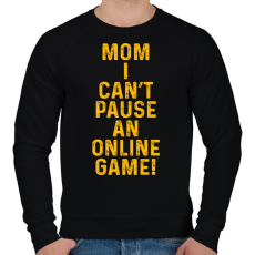 PRINTFASHION Mom, I can't pause an online game! - Férfi pulóver - Fekete