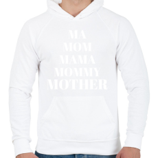 PRINTFASHION Mommy - Férfi kapucnis pulóver - Fehér