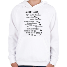 PRINTFASHION More passion, more energy, more footwork  - Gyerek kapucnis pulóver - Fehér