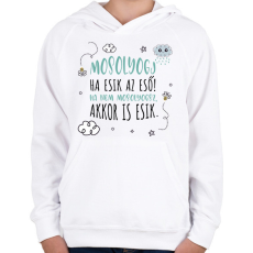 PRINTFASHION Mosolyogj ha esik az eső - Gyerek kapucnis pulóver - Fehér