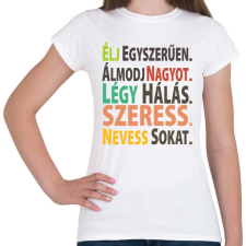 PRINTFASHION Motiváció - Női póló - Fehér női póló