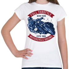PRINTFASHION Motoros 05 - Full Throttle - Női póló - Fehér női póló