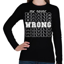 PRINTFASHION Mr never wrong páros 2 - Női hosszú ujjú póló - Fekete női póló