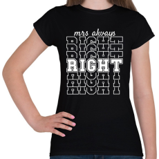 PRINTFASHION Mrs always right páros 2 - Női póló - Fekete