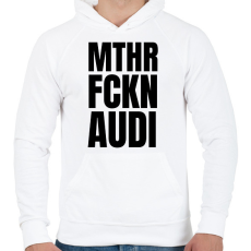 PRINTFASHION Mthr fckn Audi póló - Férfi kapucnis pulóver - Fehér