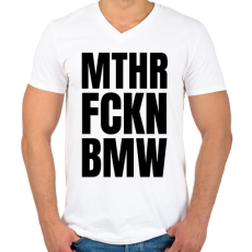 PRINTFASHION Mthr fckn BMW póló - Férfi V-nyakú póló - Fehér