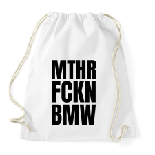 PRINTFASHION Mthr fckn BMW póló - Sportzsák, Tornazsák - Fehér tornazsák