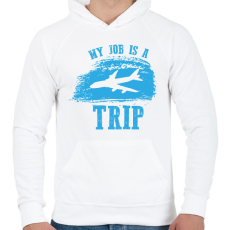 PRINTFASHION My job is a trip - Férfi kapucnis pulóver - Fehér