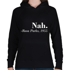 PRINTFASHION Nah - Rosa Parks - Női kapucnis pulóver - Fekete női pulóver, kardigán