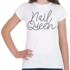 PRINTFASHION Nail Queen - Műkörmös design - Női póló - Fehér