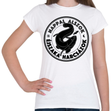 PRINTFASHION Nappal Alszok, Ejszaka Horgaszok - Női póló - Fehér női póló