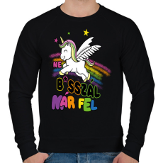 PRINTFASHION Ne basszál már fel! - Férfi pulóver - Fekete