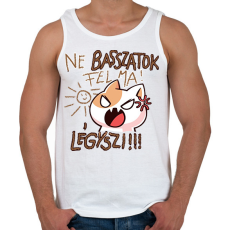 PRINTFASHION Ne basszatok fel ma! Légyszi! - Férfi atléta - Fehér