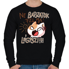 PRINTFASHION Ne basszatok fel ma! Légyszi! - Férfi pulóver - Fekete