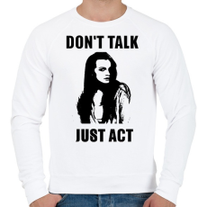 PRINTFASHION NE BESZÉLJ CSELEKEDJ2 - Férfi pulóver - Fehér