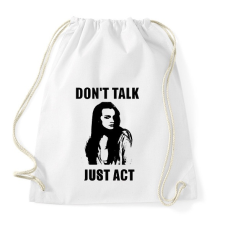 PRINTFASHION NE BESZÉLJ CSELEKEDJ2 - Sportzsák, Tornazsák - Fehér tornazsák