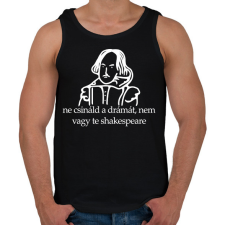 PRINTFASHION ne csináld a drámát, nem vagy te shakespeare - Férfi atléta - Fekete atléta, trikó
