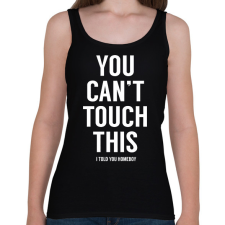 PRINTFASHION Ne érj hozzám - Női atléta - Fekete női trikó