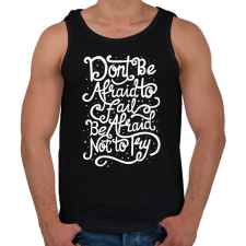 PRINTFASHION Ne félj! - Férfi atléta - Fekete atléta, trikó