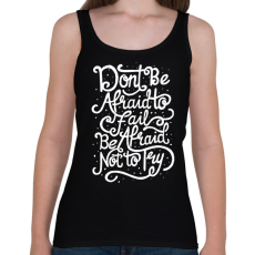 PRINTFASHION Ne félj! - Női atléta - Fekete