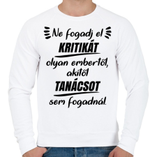 PRINTFASHION Ne fogadj el kritikát - Férfi pulóver - Fehér férfi pulóver, kardigán