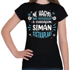 PRINTFASHION Ne hagyd, hogy megtévesszen a cukiságom - Kék - Női póló - Fekete