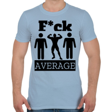 PRINTFASHION Ne légy átlagos! - Férfi póló - Világoskék férfi póló