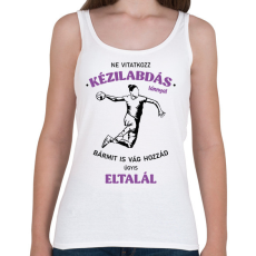 PRINTFASHION Ne vitatkozz kézilabdás lánnyal - Női atléta - Fehér