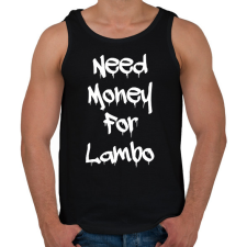 PRINTFASHION Need money for lambo fehér - Férfi atléta - Fekete női trikó