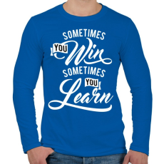 PRINTFASHION Néha nyersz, néha okulsz - Férfi hosszú ujjú póló - Királykék